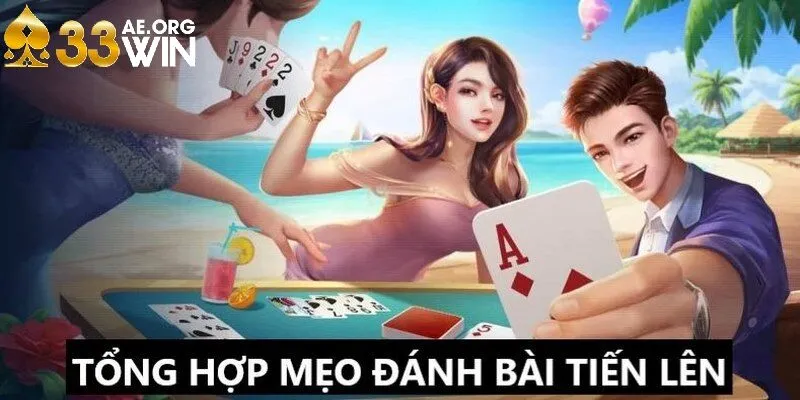 Mẹo chơi bài tiến lên